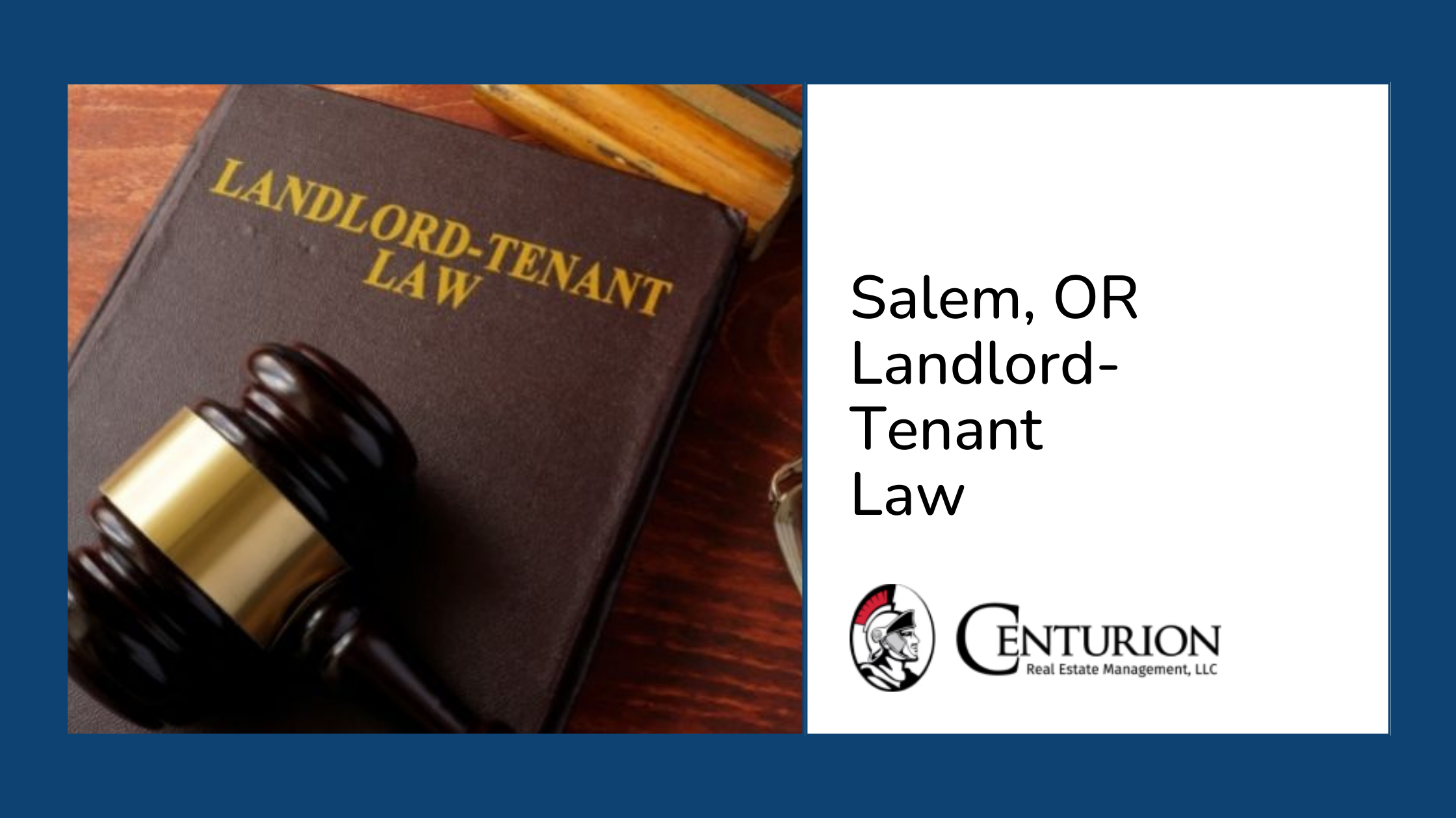 Oregon Rental Laws - An Overview of Landlord-Tenant Rights in Salem